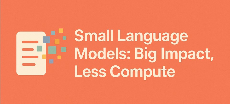 Small Language Models: Big Impact, Less Compute | DevX - AI Solutions ...